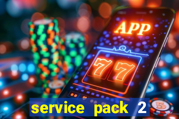 service pack 2 windows 7 64 bits download